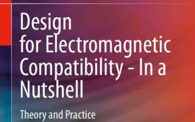 Design for Electromagnetic Compatibility-In a Nutshell, Free EMC Book