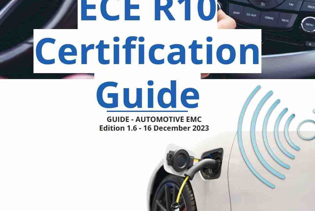 ECE R10 Certification Guide is updated – Edition 1.6